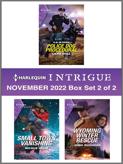 Title details for Harlequin Intrigue: November 2022 Box Set 2 of 2 by Lena Diaz - Available